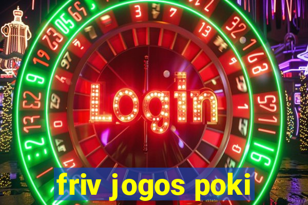 friv jogos poki